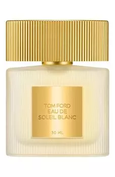 Туалетная вода Eau De Soleil Blanc (30ml) Tom Ford