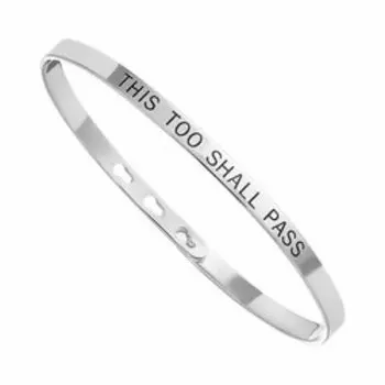 Серебряный браслет "Все пройдет, пройдет и это"