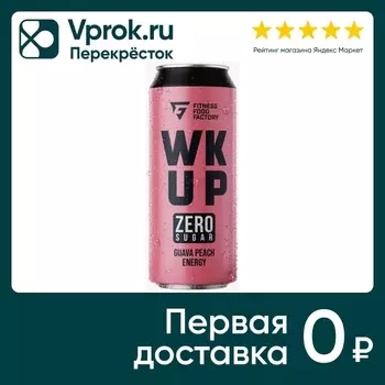 Напиток Fitness Food Factory WK UP тонизирующий Гуава-Персик 450мл