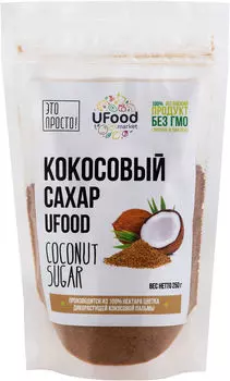 Сахар Ufood Кокосовый 250г