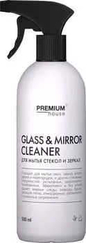 Средство моющее Premium House Glass &amp; Mirror cleaner для стекол и зеркал 500мл