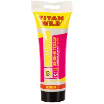 Универсальные жидкие гвозди titan wild 200 мл twuni 200