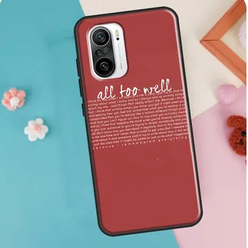 All Too Well Lyrics Cover For POCO M3 M4 F1 F2 F3 X4 GT X3 Pro Case For Xiaomi 11T 10T 12 Pro 12X Mi 11 Lite Mi 9T (9T Pro)