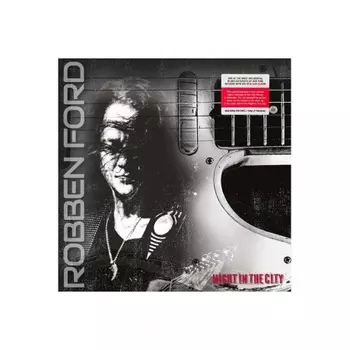 Robben Ford - Night In The City (4029759190165) виниловая пластинка