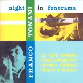 Franco Tonani - Night In Fonorama (8018344121086) виниловая пластинка