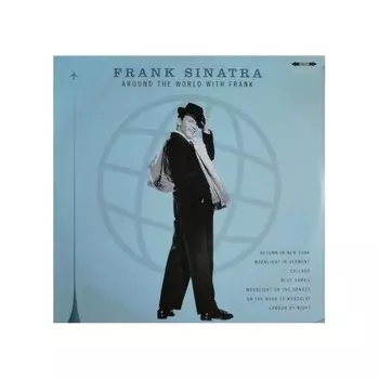 Frank Sinatra - Around The World With Frank (5711053020673) виниловая пластинка