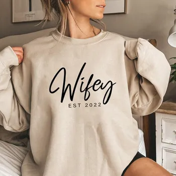 Новые толстовки для жены, пуловер, свитшот Wifey Est, свитшот для помолвки, подарок для свадебного душа, персональный свадебный подарок S белый