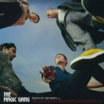 Виниловая пластинка Magic Gang, The - Death Of The Party