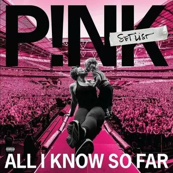 Виниловая пластинка P!NK - All I Know So Far: Setlist 2LP