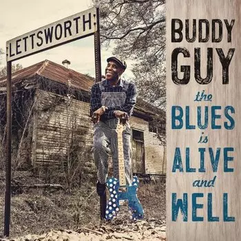 Виниловая пластинка Guy Buddy - The Blues Is Alive And Well 2LP