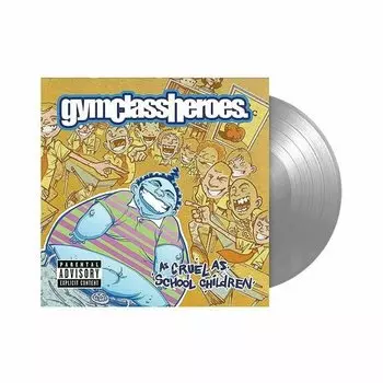 Виниловая пластинка Gym Class Heroes - As Cruel As School Children (Limited Edition, Reissue, Silver) LP
