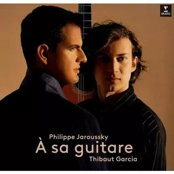 Виниловая пластинка Philippe Jaroussky &amp; Thibaut Garcia - A Sa Guitare