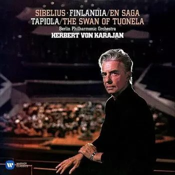 Виниловая пластинка Jean Sibelius, Berliner Philharmoniker, Herbert von Karajan - Sibelius: Finlandia - En Saga, Tapiola - The Swan Of Tuonela 2 LP