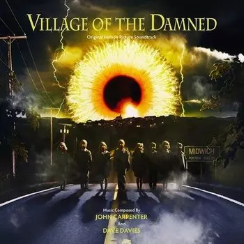 Виниловая пластинка John Carpenter &amp; Dave Davies – Village Of The Damned (Original Motion Picture Soundtrack) 2LP