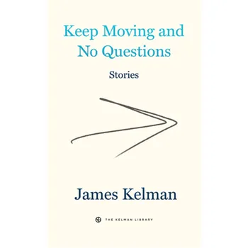 Книга Keep Moving And No Questions – Hardback