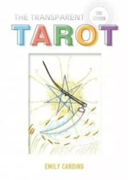 The Transparent Tarot (2nd Edition). Прозрачное Таро (книга+карты прозрачные пластиковые на английском языке)