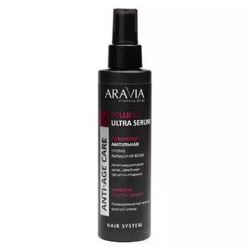 ARAVIA Professional Сыворотка ампульная против выпадения волос Follicle Ultra Serum, 150 мл