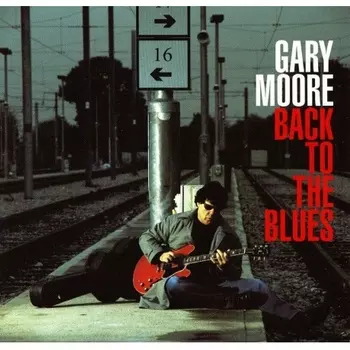 4050538854121, Moore, Gary, Back To The Blues виниловая пластинка