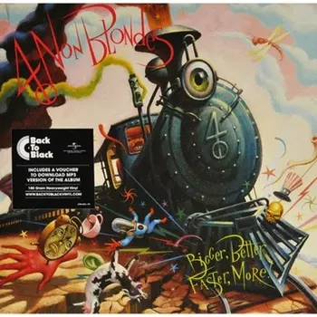 4 Non Blondes - Bigger, Better, Faster, More! (0602557762471) виниловая пластинка