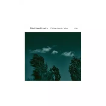 Nitai Hershkovits - Call On The Old Wise (0602455801029) виниловая пластинка