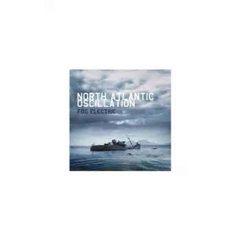 North Atlantic Oscillation - Fog Electric (0802644582818) виниловая пластинка