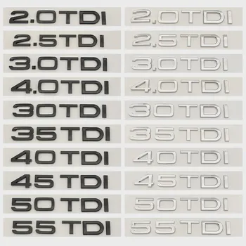 3D буквы ABS 2.0TDI 2.5TDI 3.0TDI 35TDI 40TDI 45TDI 50TDI эмблема для A1 A3 A4 A5 A6 A7 A8 Q2 Q3 Q5 Q7 наклейка на багажник автомобиля glossy black 2.0TDI