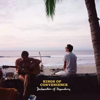 Kings Of Convenience - Declaration Of Dependence (5400863145392) виниловая пластинка