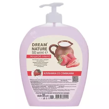 DREAM NATURE Жидкое мыло "Клубника со сливками" 500.0