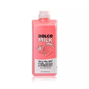 DOLCE MILK Гель для душа «Мисс "Клубничный компромисс"»