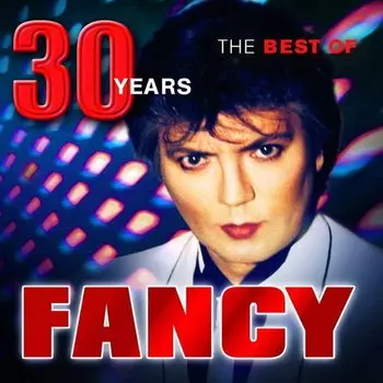 Виниловая пластинка Fancy - The Best Of. 30 Years