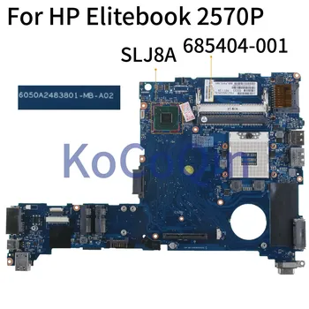Материнская плата KoCoQin для ноутбука HP Elitebook 2570P, материнская плата 685404-001 685404-501 6050A2483801-MA-A02 SLJ8A