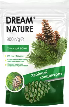 Соль д/ванн Dream Nature природная Хвойный концентрат, 900 г