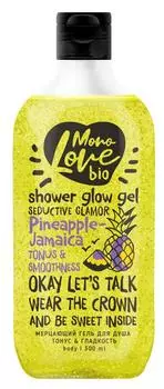 Гель-блеск, тонус и гладкость "PINEAPPLE -JAMAICA", 300 мл, Monolove