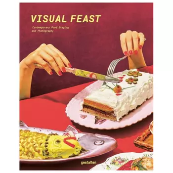 Visual Feast: Contemporary Food Photography and Styling