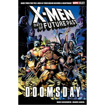 Книга Marvel Select X-Men: Days Of Future Past – Doomsday