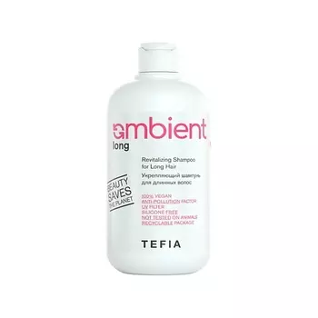 TEFIA Укрепляющий шампунь для длинных волос AMBIENT Long