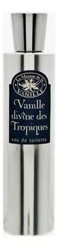 Vanille Divine Des Tropiques: туалетная вода 1,5мл