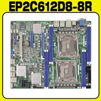 EP2C612D8-8R DDR4 LGA2011 C612, поддержка E5-2600/4600 V3, Серверная материнская плата для ASROCK