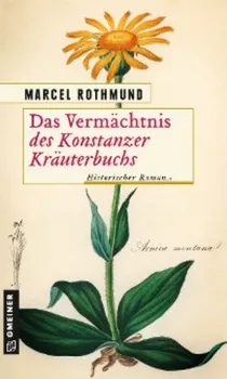 Das Verm?chtnis des Konstanzer Kr?uterbuchs
