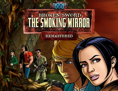 Broken Sword 2 - the Smoking Mirror: Remastered (PC)