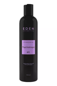 Гель для душа парфюмированный EDEN Psychotrope, 300мл