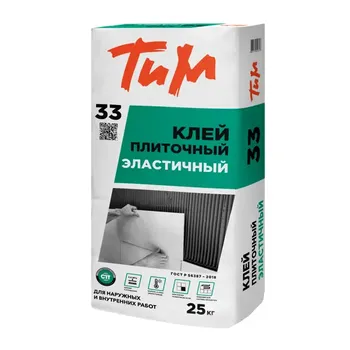 Клей плиточный эластичный ТиМ №33 25 кг
