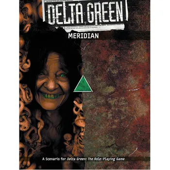 Книга Delta Green Rpg: Meridian