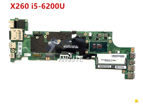BX260 NM-A531 для Lenovo ThinkPad X260, материнская плата для ноутбука, используемая FRU 00UP221 01HX027 01EN193 CPU i5-6200U DDR4, 100% рабочая
