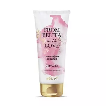 Гель-парфюм для душа Страсть From Belita with love Белита 200мл