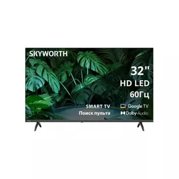 Телевизор LED Skyworth 32" 32E55G Google TV Frameless черный/черный HD 60Hz DVB-T DVB-T2 DVB-C DVB-S DVB-S2 USB WiFi Smart TV