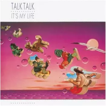 Talk Talk, It'S My Life (0190295792619) виниловая пластинка