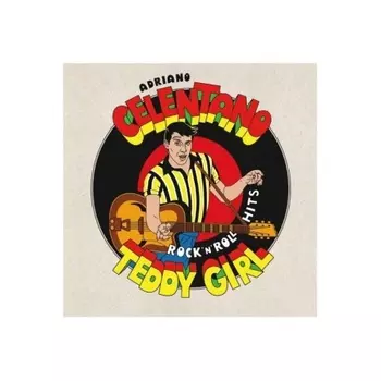 Adriano Celentano - Teddy Girl - Rock'N'Roll Hits (4601620108709) виниловая пластинка