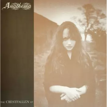Anathema - The Crestfallen (EP) (0801056850010) виниловая пластинка