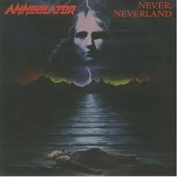 Annihilator, Never, Neverland (8719262023451) виниловая пластинка